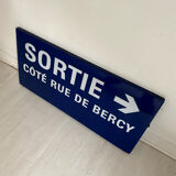 Paris metro plate "Exit Rue de Bercy"
