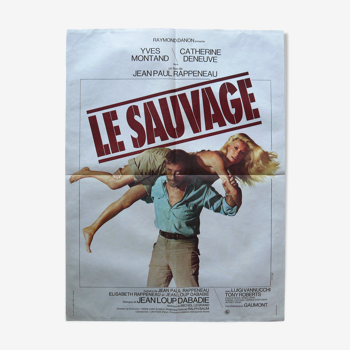 Affiche de cinéma originale - "le sauvage" - montand, deneuve