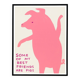 David Shrigley, Certains de mes meilleurs amis sont des cochons, 2019
