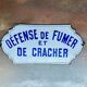 Ancienne plaque émaillée défense de fumer et de cracher