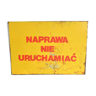 Steel signboard, Repair do not start, Poland, 1970s