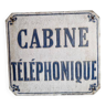 Ancienne et belle plaque émaillée Cabine téléphonique