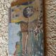 Oil painting On canvas, placed on wood