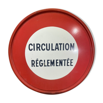 Panneau signalisation " circulation reglementee" plaque émaillée 1975