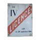 Enamelled plate "License IV"