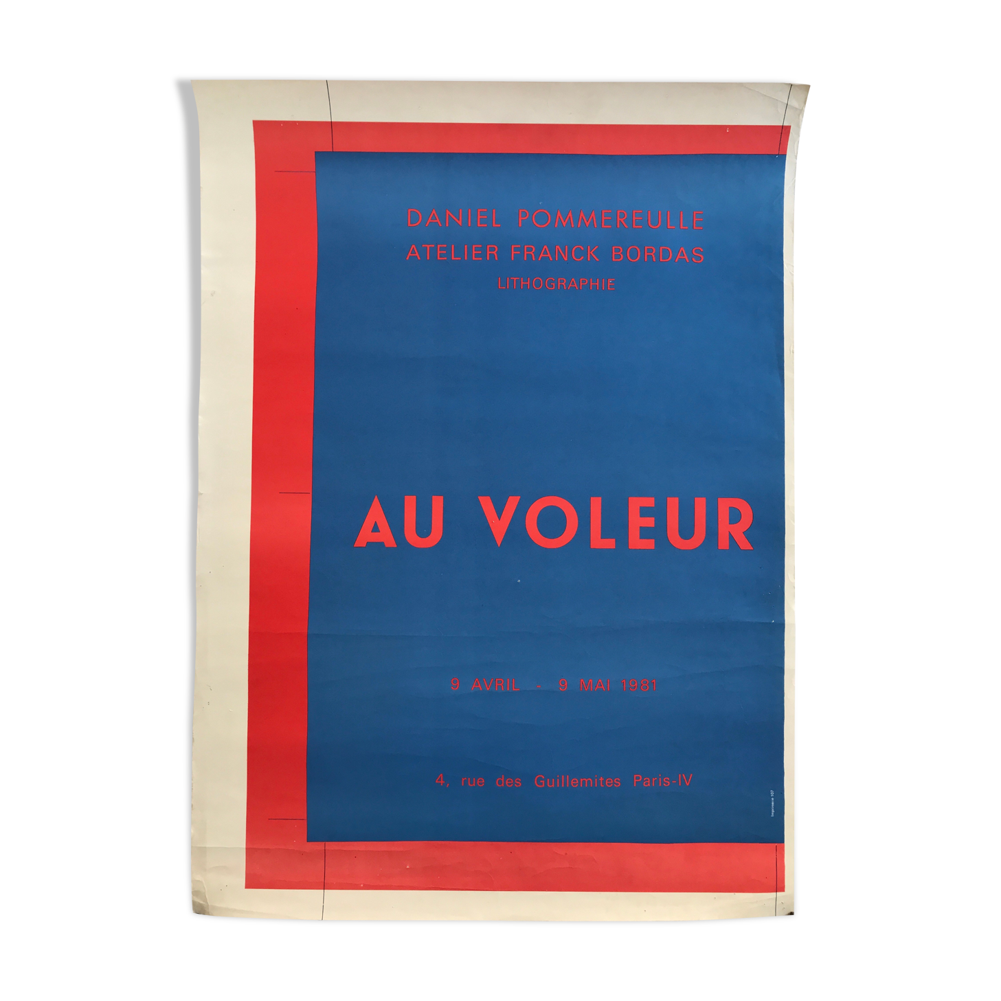Original poster by Daniel Pommereulle, atelier Franck Bordas, au voleur, 1981