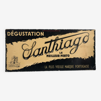 Ancien carton publicitaire Santhiago le meilleur porto