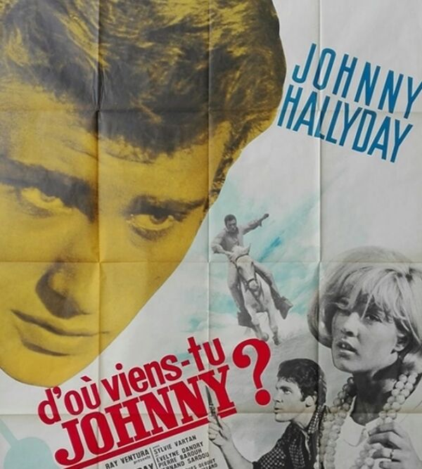 D'ou viens tu Johnny affiche originale 1963 modèle B Hallyday Sylvie Vartan 120x160 cm