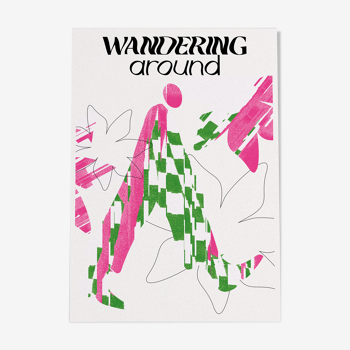 Affiche A3 "wandering around"