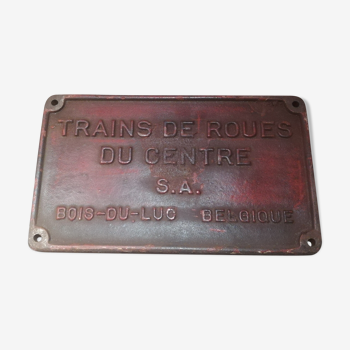 Cast iron railroad plate "Wheelset of the center s.a Belgium"