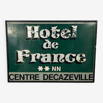 Former Hotel de France sign