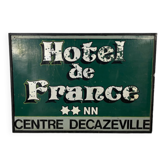 Former Hotel de France sign