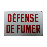 Ancienne plaque émaillée "Défense de Fumer" 55x85cm
