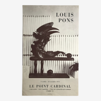 Original poster by Louis PONS, Galerie Le Point Cardinal, 1974