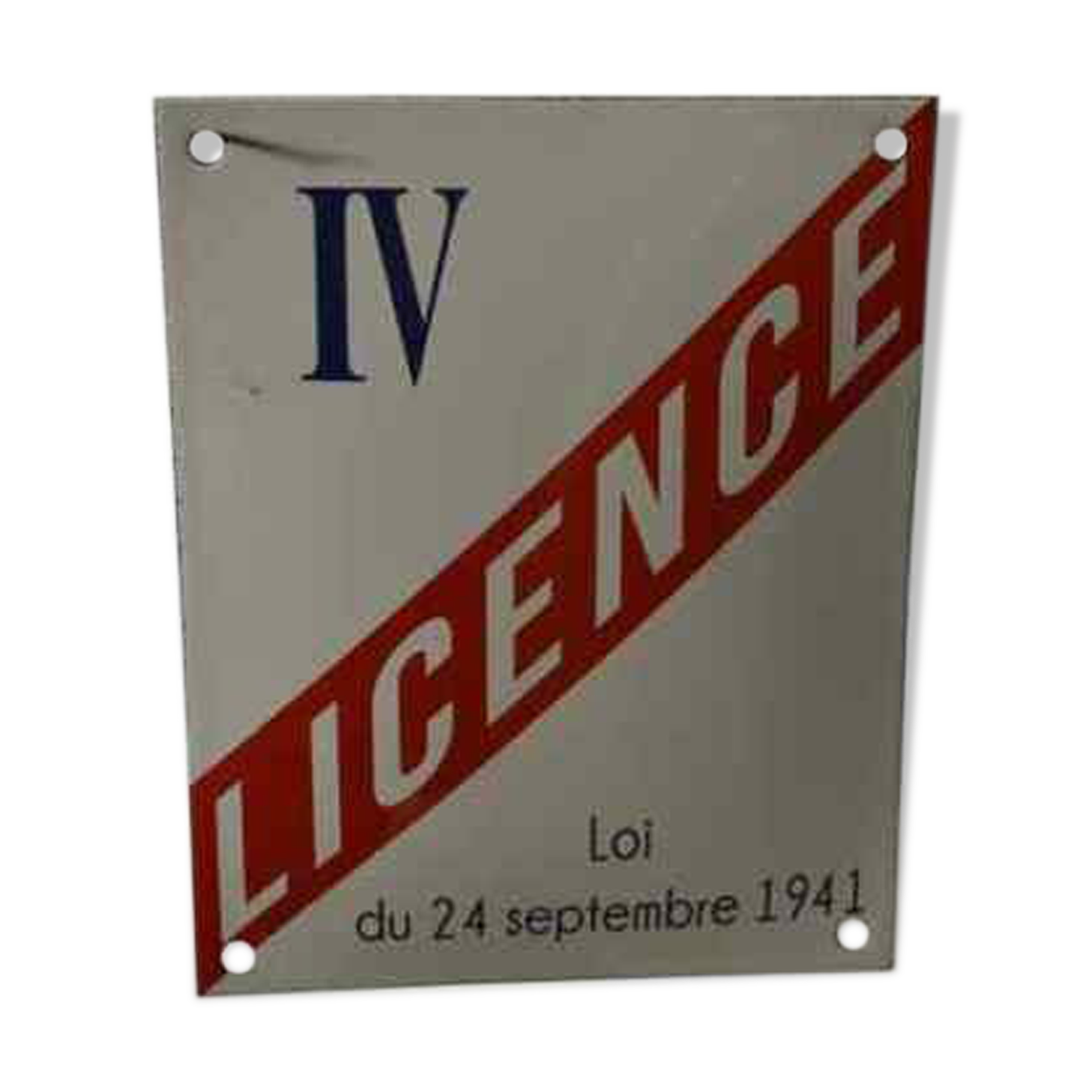 Enamelled plate "licence IV"
