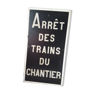 Authentic station sign stop trains of the large-format construction site