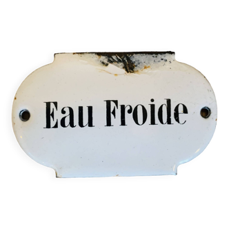 Plaque émaillée « Eau froide »