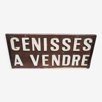 Ancien panneau reversible “genisses à vendre”