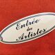 Plaque émaillée - Entrée des Artistes 👩‍🎨💋