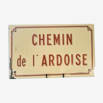 Enamelled plaque "Chemin de l'Ardoise"