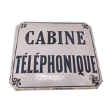 Ancienne plaque émaillée "Cabine téléphonique" bombée