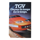 Original old SNCF poster "TGV save time" 1981