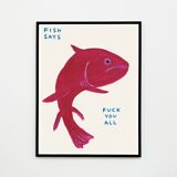 David Shrigley, Le poisson dit « Allez tous vous faire foutre », 2021