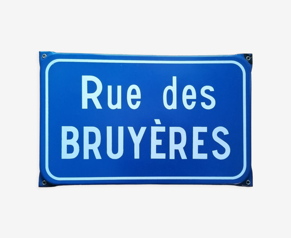Ancienne plaque émaillée de rue "Rue des Bruyères"