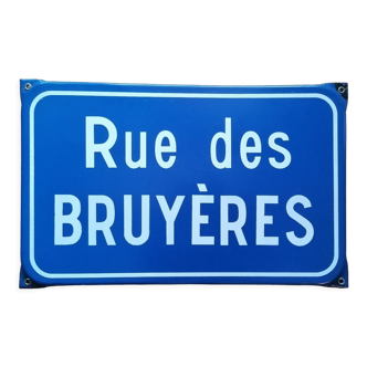 Old enamelled street plaque "Rue des Bruyères"