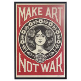 Make art Not war poster - Shepard Fairey