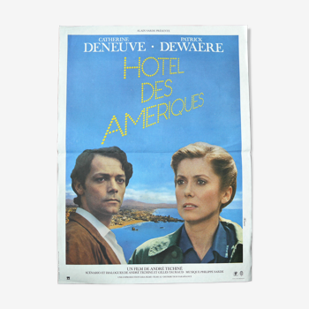 Affiche de cinéma originale "Hôtel des Ameriques" Deneuve, Dewaere