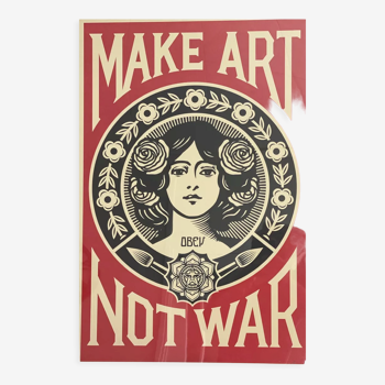 Affiche originale " Make Art Not War 2021" de Shepard Fairey (Obey Giant)
