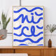 Wall poster with waves forming the phrase Nice is Nice
