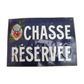 Ancienne plaque en tôle peint lithographier chasse réservée