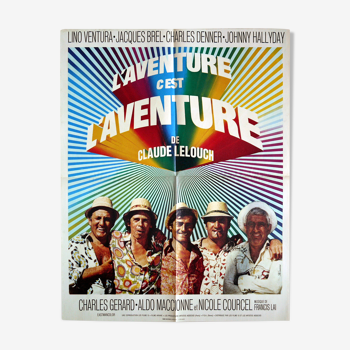 Original cinema poster "Adventure is adventure" Lelouch