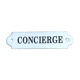 Plaque émaillée "concierge"