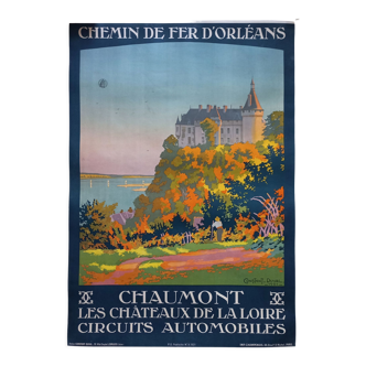 Affiche chemins de fer originale entoilée, 1921, Château de Chaumont-sur-Loire,