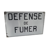 Enamelled old sheet plate "defense de fumer"