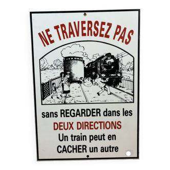 Plaque "Ne traversez pas"