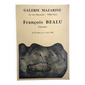 Original poster by François BEALU, Galerie Mazarine, 1980