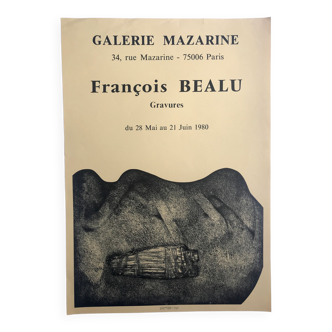 Original poster by François BEALU, Galerie Mazarine, 1980