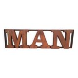 MAN rusty metal sign