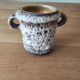 Petit vase Fat Lava