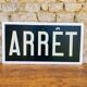 Panneau de gare « Arrêt »