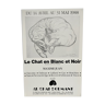 Original poster exhibition Le chat en Blanc et Noir Paris 1988