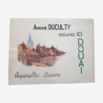 Aquarelle sur papier "André Duculty présente Douai", André Duculty (1912-1990)