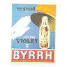 A Violet Byrrh cognac paper advertisement from a period magazine