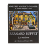 Bernard buffet poster la maison 1998