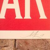 Lithographie signée Shepard Fairey (Obey Giant) : Make art not war