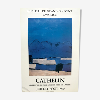 Affiche d'exposition de Bernard Cathelin, Chapelle du Grand Couvent, Cavaillon, 1980